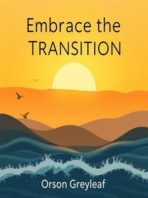 cover image of Embrace the Transition